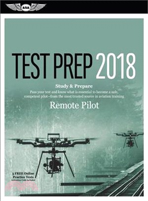 Remote Pilot Test Prep 2018 + Airman Knowledge Testing for Sport Pilot, Recreational Pilot and Private Pilot ─ Study & Prepare