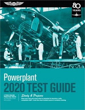 Powerplant Test Guide 2020 ― Pass Your Test and Know What Is Essential to Become a Safe, Competent Amt from the Most Trusted Source in Aviation Training