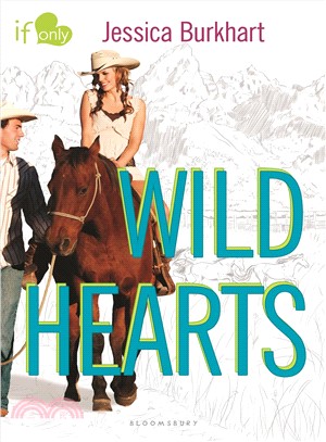 Wild Hearts ─ An If Only Novel