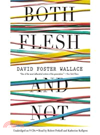 Both Flesh and Not ─ Essays: PDF included