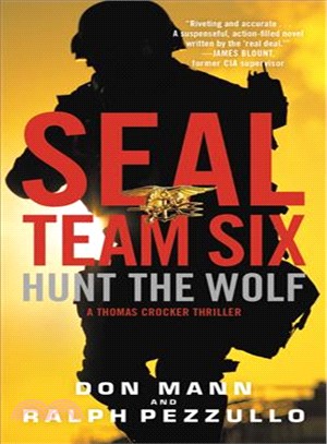 Hunt the Wolf ─ A Seal Team Six Novel
