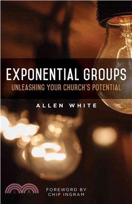 Exponential Groups ─ Unleashing Your Church's Potential