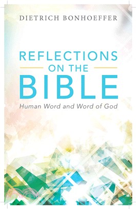 Reflections on the Bible ─ Human Word and Word of God