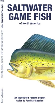 Saltwater Game Fish of North America: An Illustrated Folding Pocket Guide to Familiar Species