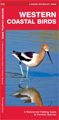 Western Coastal Birds: A Waterproof Folding Pocket Guide to Familiar Species