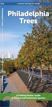 Philadelphia Trees: A Folding Pocket Guide to Familiar Trees