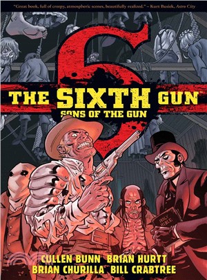 The Sixth Gun ─ Sons of the Gun