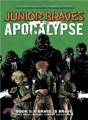 Junior Braves of the Apocalypse 1 ─ Brave Is Brave
