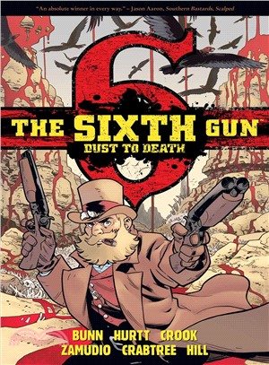 The Sixth Gun ─ Dust to Death