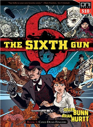 The Sixth Gun 1 ─ Cold Dead Fingers