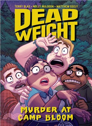 Dead Weight ― Murder at Camp Bloom