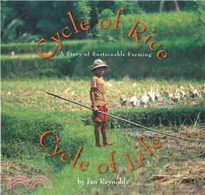 Cycle of rice, cycle of life : a story of sustainable farming