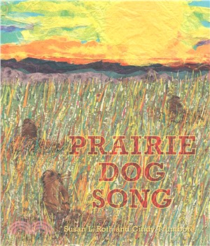 Prairie Dog Song ─ The Key to Saving North America's Grasslands