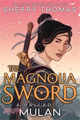 The Magnolia Sword ― A Ballad of Mulan