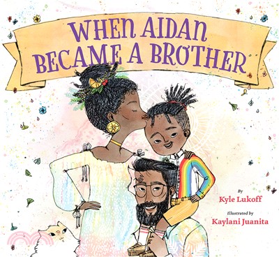 When Aidan became a brother ...