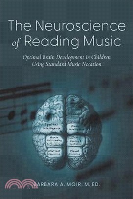 The Neuroscience of Reading Music: Optimal Brain Development in Children Using Standard Music Notation