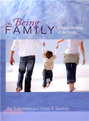 On Being Family ― A Social Theology of the Family