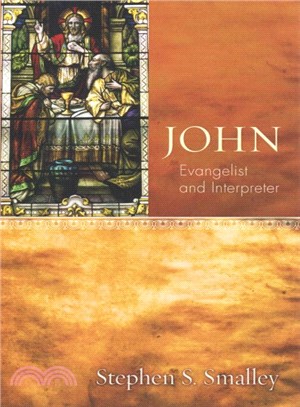 John ― Evangelist and Interpreter