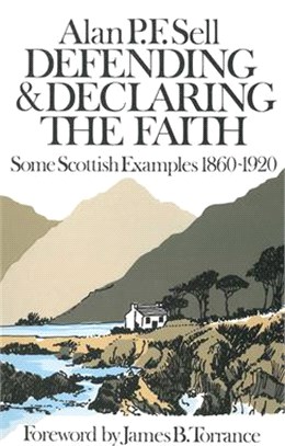 Defending & Declaring the Faith ─ Some Scottish Examples 1869-1920