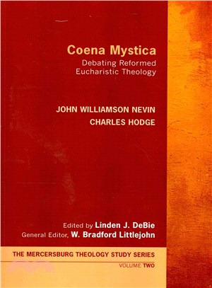 Coena Mystica ― Debating Reformed Eucharistic Theology