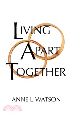 Living Apart Together：A Unique Path to Marital Happiness, or The Joy of Sharing Lives Without Sharing an Address