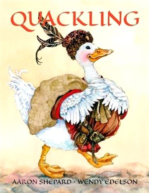 Quackling: A Not-Too-Grimm Fairy Tale