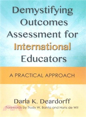 Demystifying outcomes assessment for international educators : a practical approach /