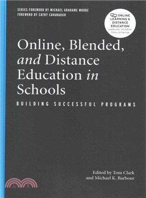 Online, Blended, and Distance Education in Schools ─ Building Successful Programs