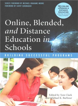 Online, Blended, and Distance Education in Schools ─ Building Successful Programs