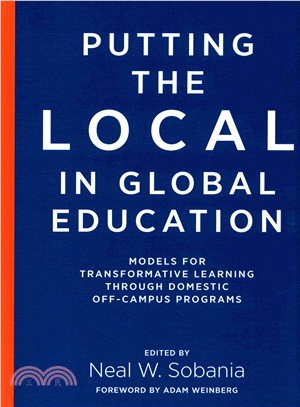 Putting the Local in Global Education ─ Models for Transformative Learning Through Domestic Off-Campus Programs