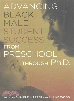 Advancing Black Male Student Success from Preschool Through Ph.D.
