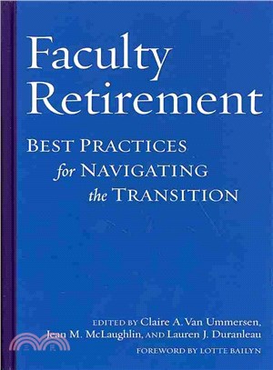 Faculty Retirement ― Best Practices for Navigating the Transition