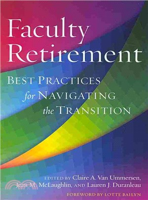 Faculty Retirement ─ Best Practices for Navigating the Transition