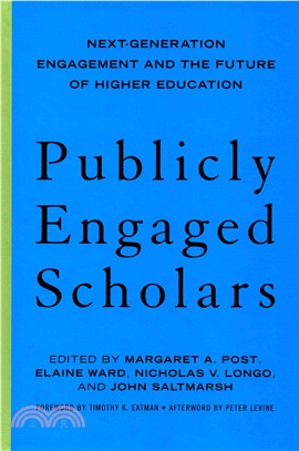 Publicly Engaged Scholars ─ Next-Generation Engagement and the Future of Higher Education