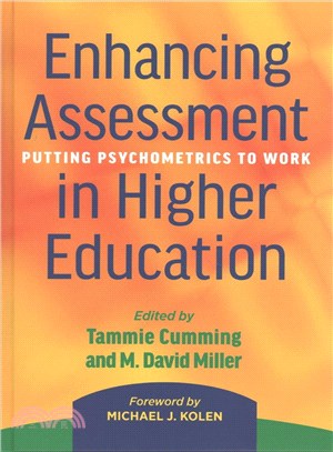 Enhancing Assessment in Higher Education ─ Putting Psychometrics to Work