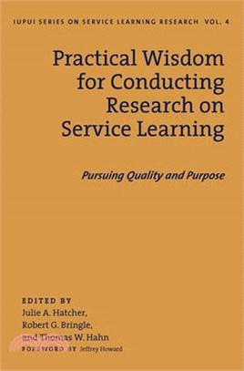 Practical Wisdom for Conducting Research on Service Learning ― Pursuing Quality and Purpose