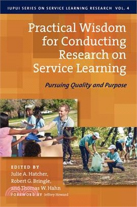 Practical Wisdom for Conducting Research on Service Learning ― Pursuing Quality and Purpose