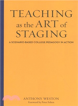 Teaching As the Art of Staging ― A Scenario-based College Pedagogy in Action