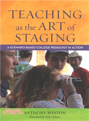 Teaching As the Art of Staging ― A Scenario-based College Pedagogy in Action