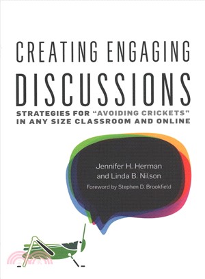 Creating Engaging Discussions ― Strategies for Avoiding Crickets in Any Size Classroom and Online