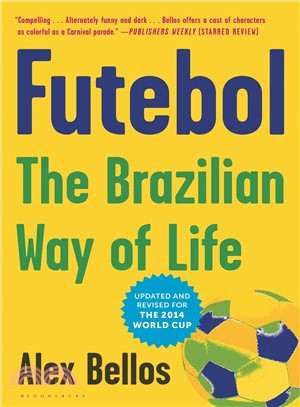 Futebol ─ The Brazilian Way of Life