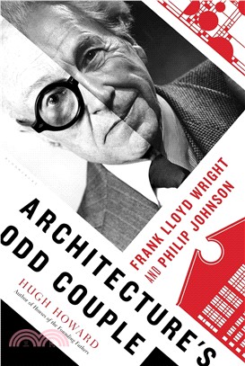 Architecture's Odd Couple ─ Frank Lloyd Wright and Philip Johnson