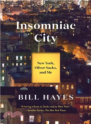 Insomniac City ― New York, Oliver Sacks, and Me