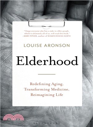 Elderhood ― Redefining Aging, Transforming Medicine, Reimagining Life