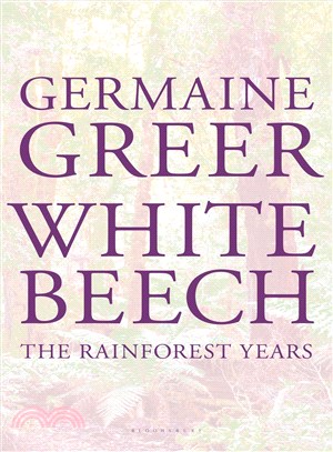 White Beech ─ The Rainforest Years