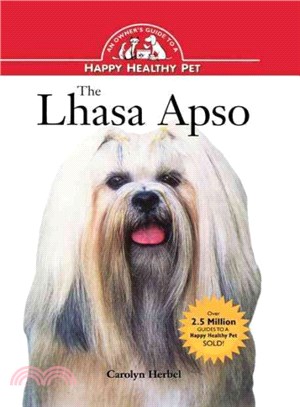The Lhasa Apso ― An Owner's Guide to a Happy Healthy Pet