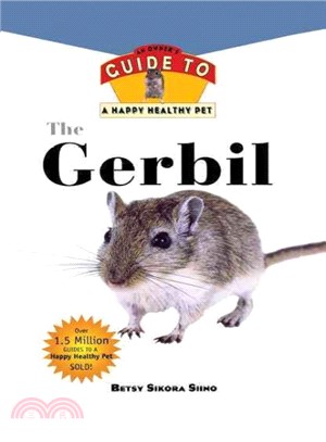 Gerbil ― An Owner's Guide to a Happy Healthy Pet