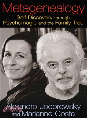 Metagenealogy ─ Self-Discovery Through Psychomagic and the Family Tree