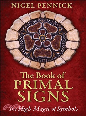 The Book of Primal Signs ─ The High Magic of Symbols