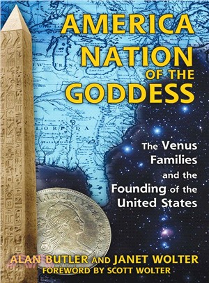 America ─ Nation of the Goddess: the Venus Families and the Founding of the United States